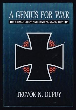 Imagen del vendedor de A Genius for War : the German Army and General Staff, 1807-1945 a la venta por Antiquarius Booksellers
