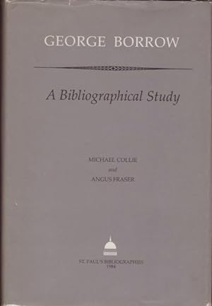 GEORGE BORROW: A Bibliographical Study.