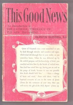 Imagen del vendedor de This Good News: An Introduction to the Catholic Theology of the New Testament a la venta por Ray Dertz