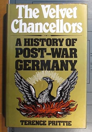 The Velvet Chancellors: A History of Post-War Germany