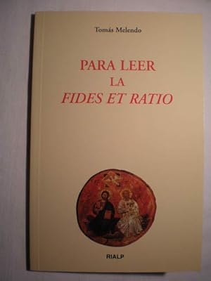 Para leer la " Fides et Ratio "
