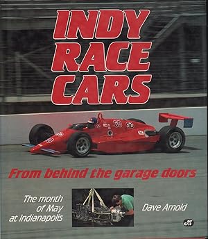 Indy Race Cars: From Behind the Garage Door