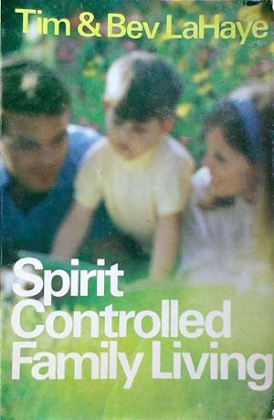 Spirit Controlled Family Living