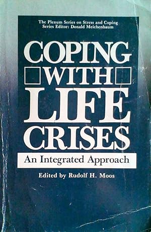 Coping with Life Crises an Integrated Approach