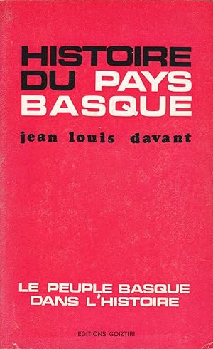 Imagen del vendedor de Histoire du Pays Basque a la venta por LE PIANO-LIVRE