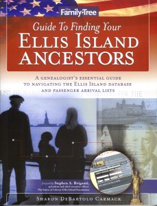 Seller image for Family Tree Guide To Finding Your Ellis Island Ancestors for sale by Storbeck's