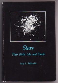 Imagen del vendedor de Stars: Their Birth, Life, and Death a la venta por Ray Dertz