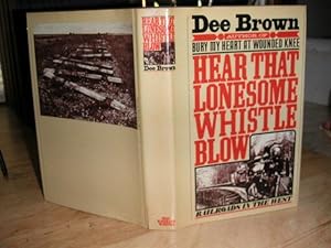 Seller image for Hear That Lonesome Whistle Blow : Railrods in the West for sale by The Vintage BookStore