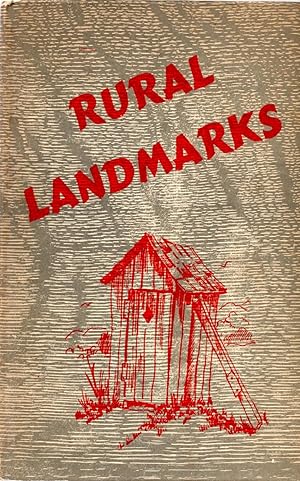 Image du vendeur pour Rural Landmarks : "Their Portals Are Open to the Fine Peoples of Our Nation" mis en vente par Book Booth