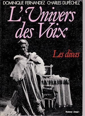 L'Univers des voix. Les Divas.