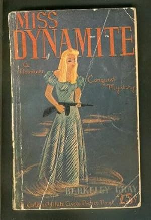 Image du vendeur pour MISS DYNAMITE. (Collins White Circle Pocket Edition # 85 ) Norman Conquest Mystery Series; GIRL with Machine Gun cover mis en vente par Comic World