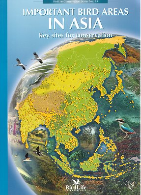 Image du vendeur pour Important bird areas in Asia: key sites for conservation. mis en vente par Andrew Isles Natural History Books