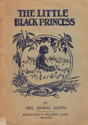 Seller image for THE LITTLE BLACK PRINCESS OF THE NEVER-NEVER for sale by Black Stump Books And Collectables