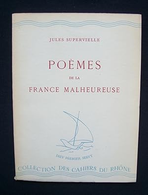 Poèmes de la France malheureuse (1939-1941), suivis de, Ciel et terre -