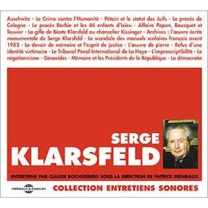 SERGE KLARSFELD ; ENTRETIENS PAR CLAUDE BOCHURBERG