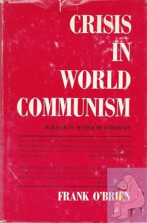 Imagen del vendedor de Crisis in World Communism: Marxism in Search of Efficiency a la venta por Riverhorse Books