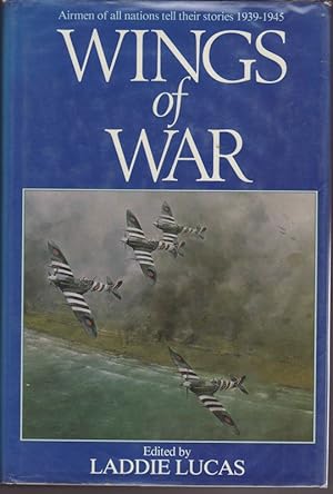 Bild des Verkufers fr WINGS OF WAR. Airmen of all nations tell their stories. 1939- 1945 zum Verkauf von A&F.McIlreavy.Buderim Rare Books