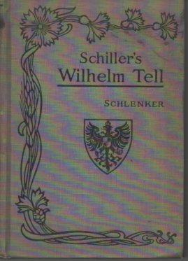 Immagine del venditore per Wilhem Tell venduto da Bookfeathers, LLC