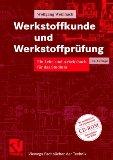 Bild des Verkufers fr Werkstoffkunde und Werkstoffprfung: Ein Lehr- und Arbeitsbuch fr das Studium (Viewegs Fachbcher der Technik) zum Verkauf von Die Wortfreunde - Antiquariat Wirthwein Matthias Wirthwein