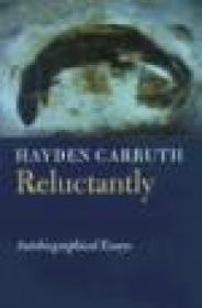 Seller image for Reluctantly: Autobiographical Essays for sale by Monroe Street Books