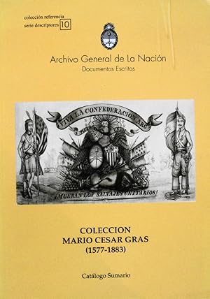 Imagen del vendedor de Coleccion Mario Cesar Gras (1577-1883): Catalogo Sumario a la venta por School Haus Books