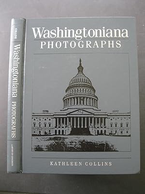 WASHINGTONIANA PHOTOGRAPHS Collections in the Prints and Photographs Division of the Library of C...