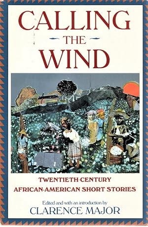 Calling the Wind, Twentieth Century African American Short Stories