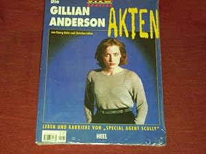 Die Gillian-Anderson-Akten. Leben und Karriere von.