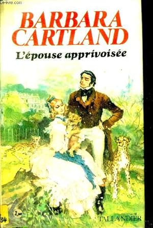 Seller image for L'EPOUSE APPRIVOISEE for sale by Le-Livre