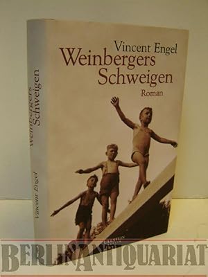 Bild des Verkufers fr Weinbergers Schweigen. Roman. Aus dem Franzsischen von Anja Nattefort. zum Verkauf von BerlinAntiquariat, Karl-Heinz Than