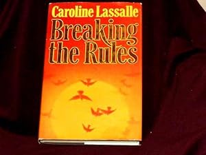 Seller image for Breaking the Rules; for sale by Wheen O' Books