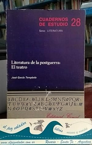 LITERATURA DE LA POSTGUERRA: EL TEATRO