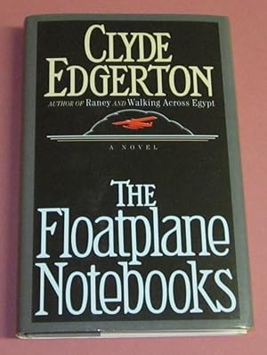 The Floatplane Notebooks (Signed 1st)
