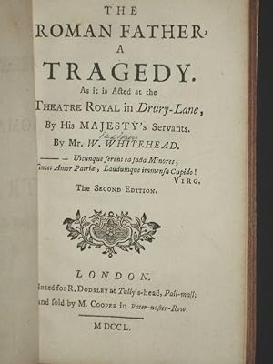 The Roman Father, a Tragedy. As it is Acted at the Theatre Royal in Drury-Lane By His Majesty's S...