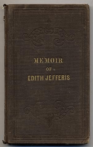 Immagine del venditore per Memoir of Edith Jefferis venduto da Between the Covers-Rare Books, Inc. ABAA