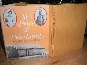 Seller image for The Price of Free Land for sale by The Vintage BookStore