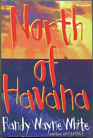 Seller image for North of Havana for sale by Evening Star Books, ABAA/ILAB