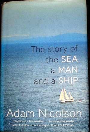 The Story of the Sea a Man and a Ship