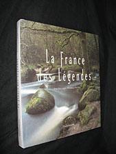 Seller image for La France des Lgendes for sale by Abraxas-libris