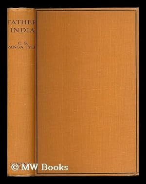 Seller image for Father India : a reply to 'Mother India' for sale by MW Books