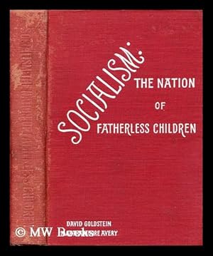 Immagine del venditore per Socialism : the nation of fatherless children / edited by Martha Moore Avery venduto da MW Books