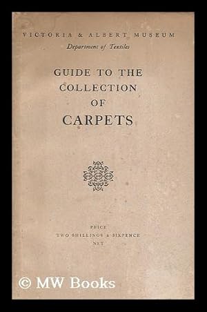 Seller image for Guide to the collection of carpets for sale by MW Books