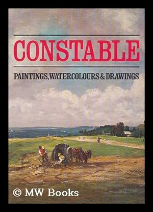 Imagen del vendedor de Constable : paintings, watercolours and drawings / Leslie Parris, Ian Fleming-Williams, Conal Shields a la venta por MW Books