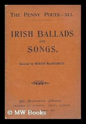 Bild des Verkufers fr Irish ballads and songs / selected by Martin MacDermott zum Verkauf von MW Books