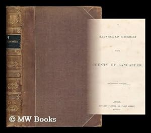 Image du vendeur pour An illustrated itinerary of the county of Lancaster mis en vente par MW Books