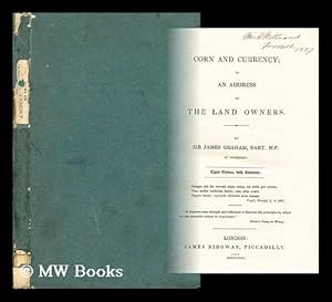 Image du vendeur pour Corn and currency : in an address to the landowners mis en vente par MW Books