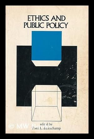 Seller image for Ethics and public policy / edited by Tom L. Beauchamp for sale by MW Books