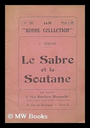 Le sabre et la soutane by Vergine, S.: (1936) First Edition. | MW Books