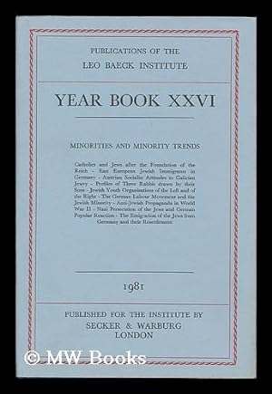 Immagine del venditore per Year Book XXVI : 1981 : Publications of the Leo Baeck Institute venduto da MW Books