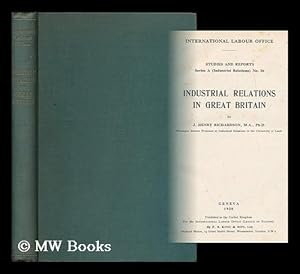 Seller image for Industrial relations in Great Britain / by J. Henry Richardson for sale by MW Books